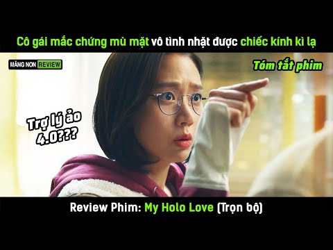 [Review phim] Cô gái mắc chứng mù mặt vô tình nhặt được chiếc kính kì lạ giúp cô nhìn thấy trợ lý ảo