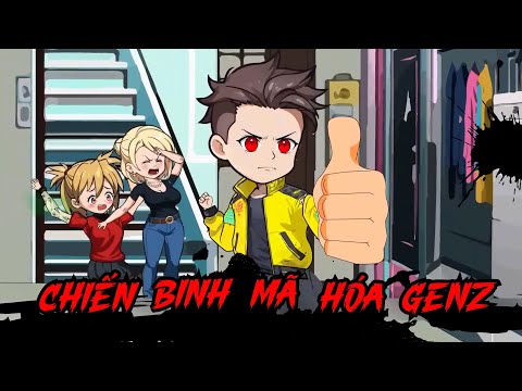 Full Version | Chiến Binh Mã Hóa GenZ - Bạch Tiên Sinh