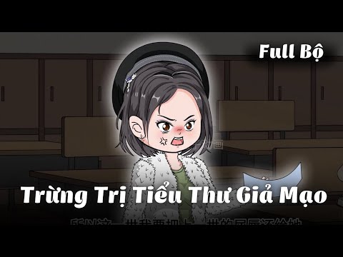 Full Bộ | Trừng Trị Tiểu Thư Giả Mạo | Gà Review