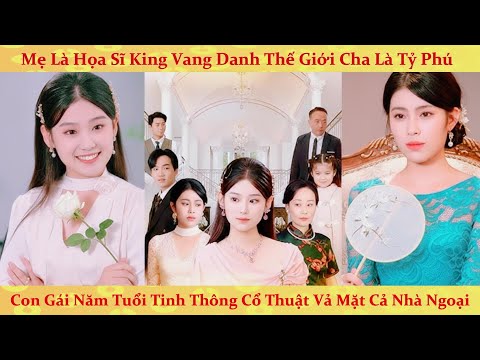 Phu nhân tổng tài là truyền nhân cổ tộc bị mẹ kế khinh thường và cái kết