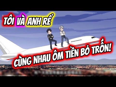 (Full) Tôi Và Anh Rể Cùng Nhau ÔM TIỀN BỎ TRỐN! | TTD Vietsub