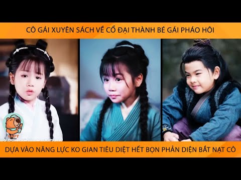 Bé gái xuyên sách lại phải đi lưu đày