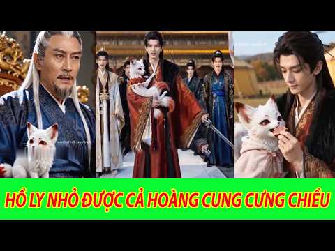 Hồ Ly Nhỏ Được Cả Hoàng Cung Cưng Chiều - Trọn Bộ