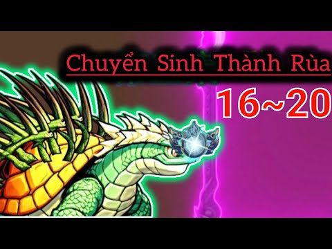 Full (16-20) | Chuyển Sinh Thành Rùa - Bạch Tiên Sinh