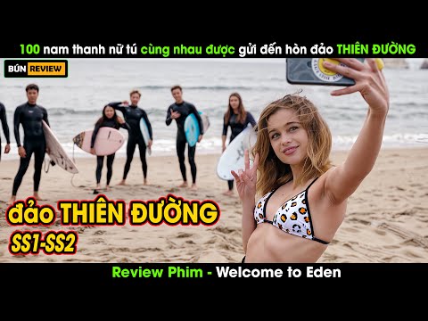 100 người được đưa đến hòn đảo ngỡ là THIÊN ĐƯỜNG nhưng lại là ĐỊA NGỤC - Review phim
