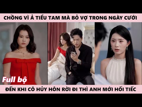 Chồng Hối Hận Vì Bỏ Mặc Vợ Trong Ngày Cưới Để Chăm Sóc Cho Ả Tiểu Tam, Tiếc Nuối Khi Vợ Hủy Hôn
