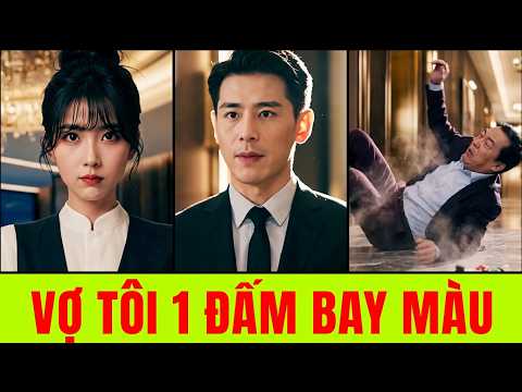 Kết Hôn Tốc Độ, Vợ Tôi 1 Đấm Phản Diện Bay Màu - Full Trọn Bộ