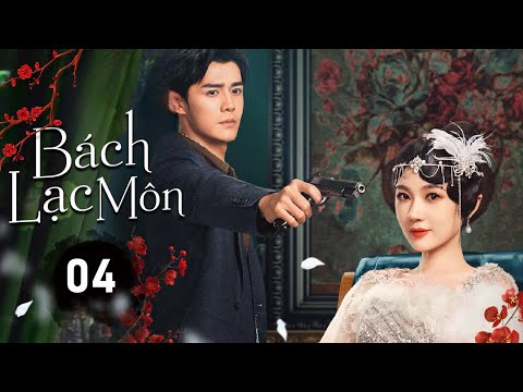 BÁCH LẠC MÔN - Tập 04 | Thiên Kim Hào Môn Trở Về Từ Địa Ngục, Thực Hiện Kế Hoạch Báo Thù Hoàn Hảo