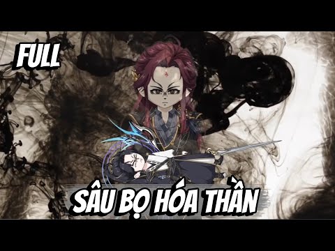 Full | Sâu Bọ Hóa Thần