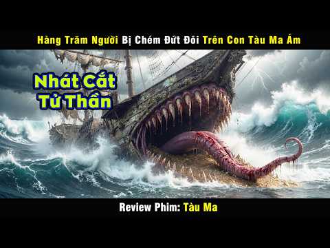 Con Tàu Mà Và Những Vụ Án Rúng Động Suốt 300 Năm Không Có Lời Giải - review phim Ghost Ship