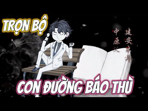 (FULL Bộ) | Con Đường Báo Thù  | Tùng vietsub