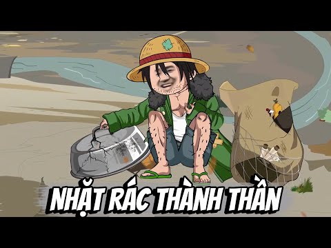 Full Mùa 1 | Nhặt Rác Thành Thần