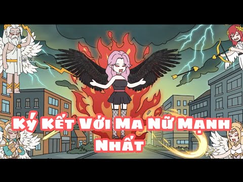 Ký Kết Với Ma Nữ Mạnh Nhất | Lê Tính