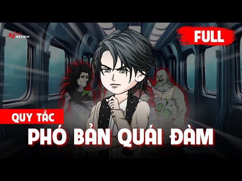 Full Version | Quy Tắc Phó Bản Quái Đàm | Tập 1 - 20 | Gà Review