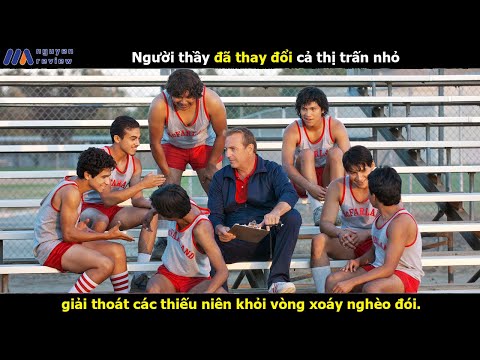 [Review Phim] Người thầy thay đổi  thị trấn nhỏ, giải thoát các thiếu niên khỏi vòng xoáy nghèo đói