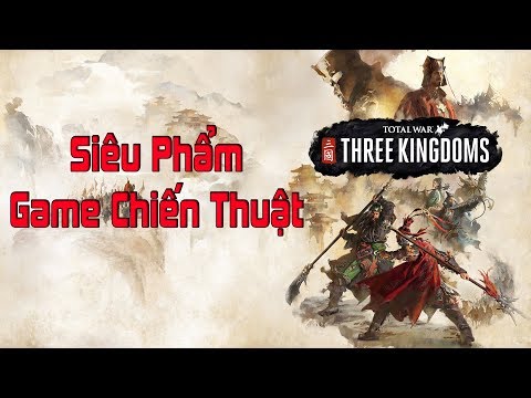 #2 [TotalWar: 3Q] Khởi tranh Tôn kiên. Mở rộng lãnh thổ phía Nam