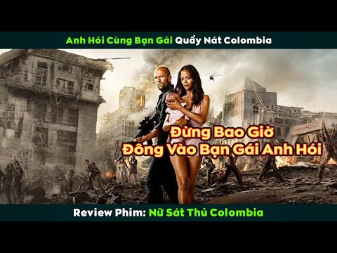 [Review Phim] Anh Hói Cùng Bạn Gái Quẩy Nát Colombia | Colombiana