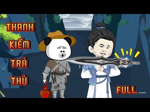 FULL | THANH KIẾM TRẢ THÙ