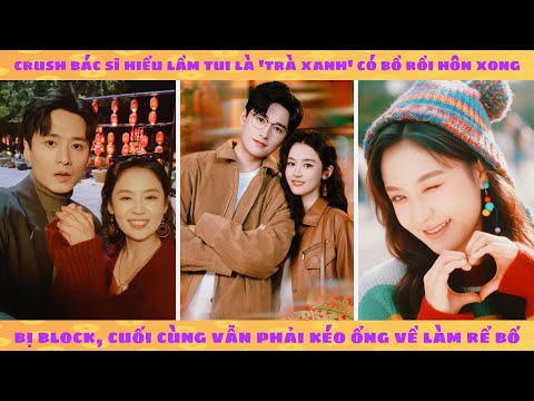 Cọc dễ thương đi tìm trâu già: Nữ nhiếp ảnh xinh đẹp cua đổ bác sĩ ngoại khoa lạnh lùng