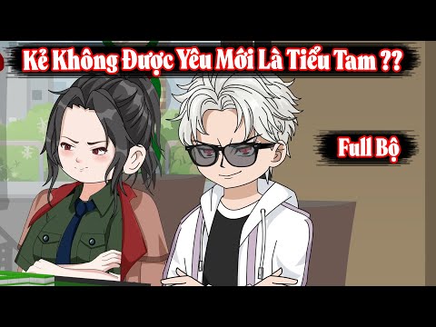 Full Bộ | Kẻ Không Được Yêu Mới Là Tiểu Tam ?? | Phim Hay Có Kết | Trung Review