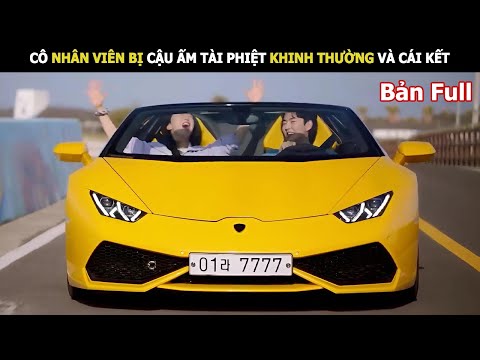 Cô Nhân Viên Bị Cậu Ấm Tài Phiệt Khinh Thường Và Cái Kết | Review Phim Hàn Hay
