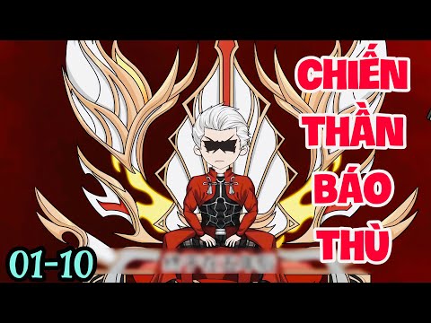 FULL ( TẬP 01-10 ) | SIÊU CHIẾN THẦN BÁO THÙ | MYMY VIETSUB