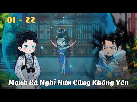 FULL 1 - 22 | Mạnh Bà Nghỉ Hưu Cũng Không Yên | Cáo Ú Review