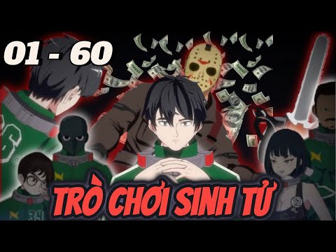 Full dài 01 - 60 | Trò Chơi Sinh Tử | Tùng vietsub