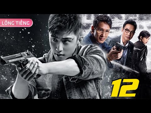 LÔI ĐÌNH ĐỘT KÍCH - Tập 12 | Phim Bộ Hành Động Cảnh Sát Hình Sự Hay Nhất | HOÀNG CẢNH DU
