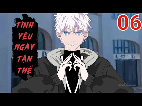 Tập 6 | Tình Yêu Ngày Tận Thế - Bạch Tiên Sinh