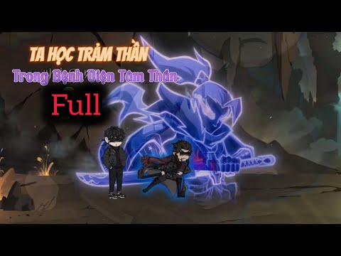 Full Tập | Ta Học Trảm Thần - Bạch Tiên Sinh x Sa Vietsub