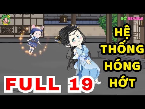 Full Tập Dài | Hệ Thống Hóng Hớt | Bơ Rì Viu Official