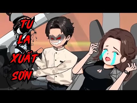 Full Version | Tu La Xuất Sơn - Bạch Tiên Sinh