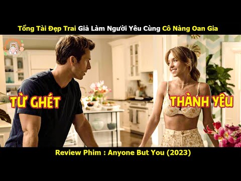 [Review Phim] Tổng Tài Đẹp Trai Giả Làm Người Yêu Cô Nàng Xinh Đẹp