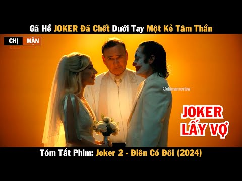 Review phim Gã hề JOKER đã chết dưới tay một kẻ tâm thần | Joker | Điên có đôi 2024