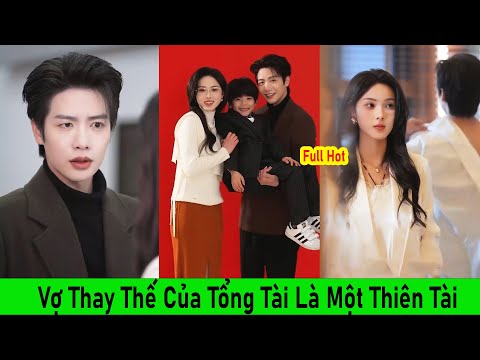 Cô Bị Ép Thay Em Gái Gả Cho 1 Người Bệnh Tật, Xấu Xí. Nào Ngờ Anh Ta Lại Là Tổng Tài Đầy Cuốn Hút