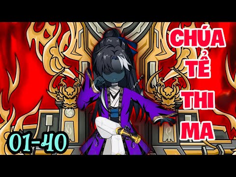 FULL ( TẬP 01-40 ) | CHÚA TỂ THI MA | MYMY VIETSUB