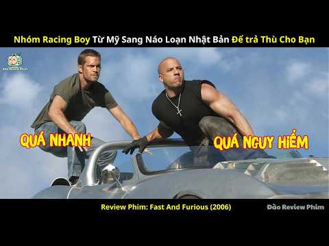 [Review Phim]  Nhóm Racing Boy Từ Mỹ Sang Náo Loạn Nhật Bản Để trả Thù Cho Bạn