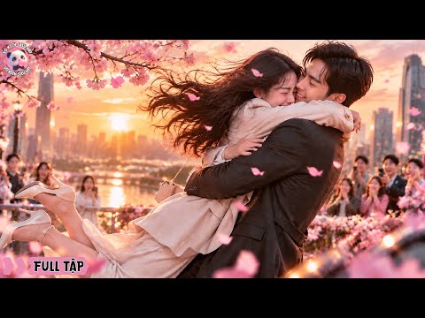 Sáu năm bỏ lỡ, tình yêu cuối cùng cũng trở về đúng vị trí - Định mệnh khiến chúng ta gặp lại nhau