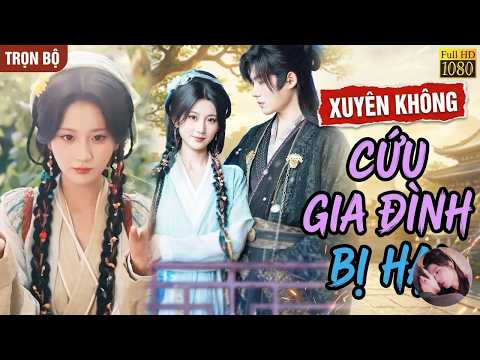 Xuyên không thành tiểu thư ngốc, nữ chính cứu cả gia tộc khỏi diệt vong