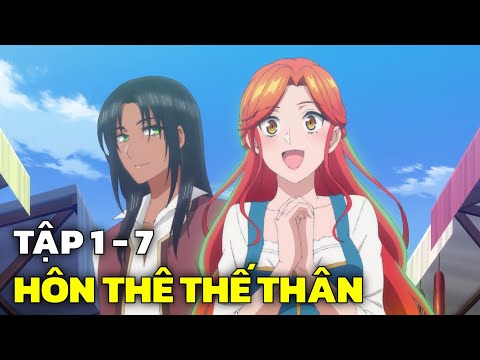 " Hôn Thê Thế Thân Với Người Yêu Cũ Của Chị Gái " | Tập 1 - 7 | Tóm Tắt Anime