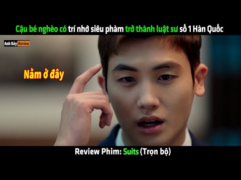 Cậu bé nghèo có trí nhớ siêu phàm trở thành luật sư số 1 Hàn Quốc - Review phim hay