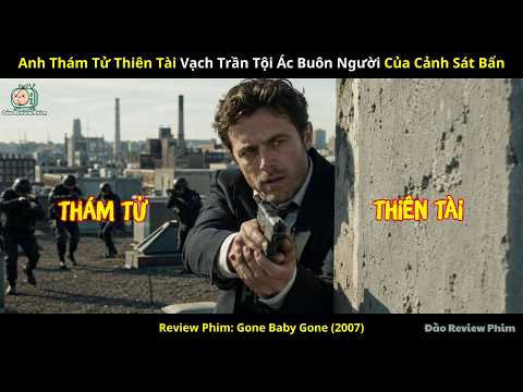 [Review Phim] Anh Thám Tử Thiên Tài Vạch Trần Tội Ác Buôn Người Của Cảnh Sát Bẩn