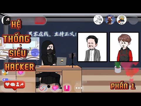 PHẦN 1 | HỆ THỐNG SIÊU HACKER
