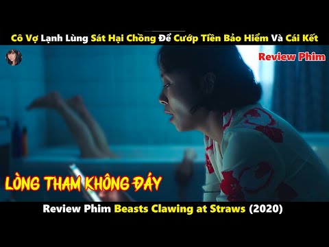 [Review Phim] Cô Vợ Lạnh Lùng Sát Hại Chồng Để Cướp Tiền Bảo Hiểm Và Cái Kết