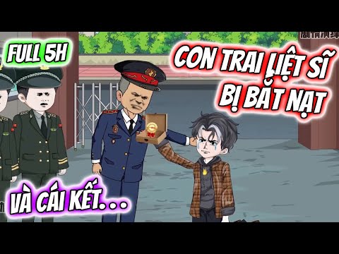 (Full 5H) Con Trai LIỆT SĨ Bị Bắt Nạt VÀ CÁI KẾT... | TTD Vietsub