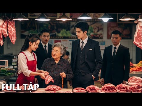Chủ Tịch giả nghèo bị sỉ nhục, chỉ có cô bán thịt heo giúp đỡ, liền bảo cháu trai Tổng Tài cưới cô