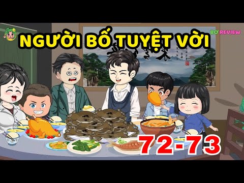 TẬP  72-73 | Người Bố Tuyệt Vời | Bơ Rì Viu Official