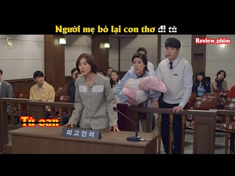 [Review Phim] Người mẹ b.ỏ lại con thơ đi t.ò