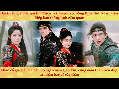 🔥Nhất kỵ hồng trần phi tử tiếu: Xuyên không giải mã bí ẩn ngàn năm
